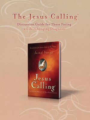 cover image of The Jesus Calling Discussion Guide for Those Facing a Life-Changing Diagnosis